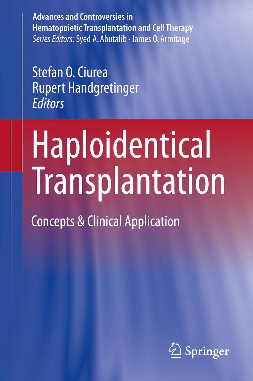 Advances and Controversies in Hematopoietic Transplantation and Cell Therapy