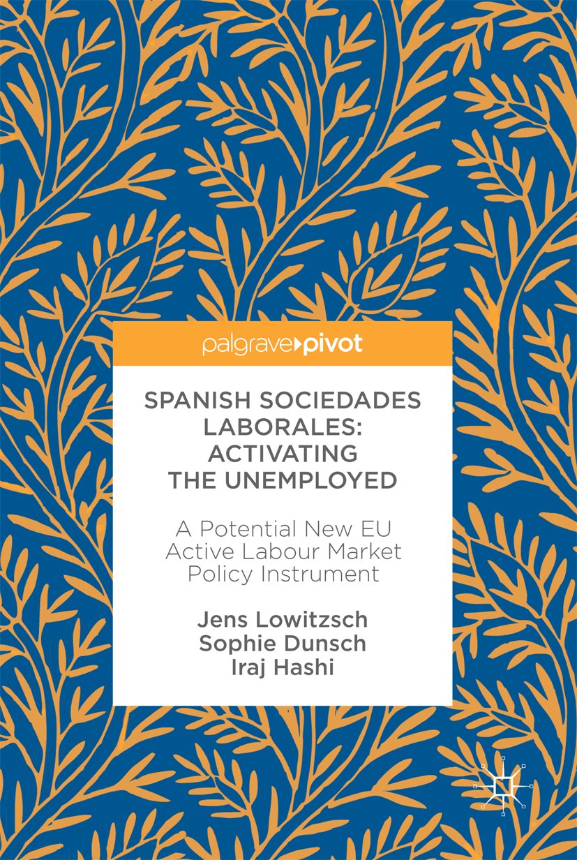 Spanish Sociedades Laborales—Activating the Unemployed