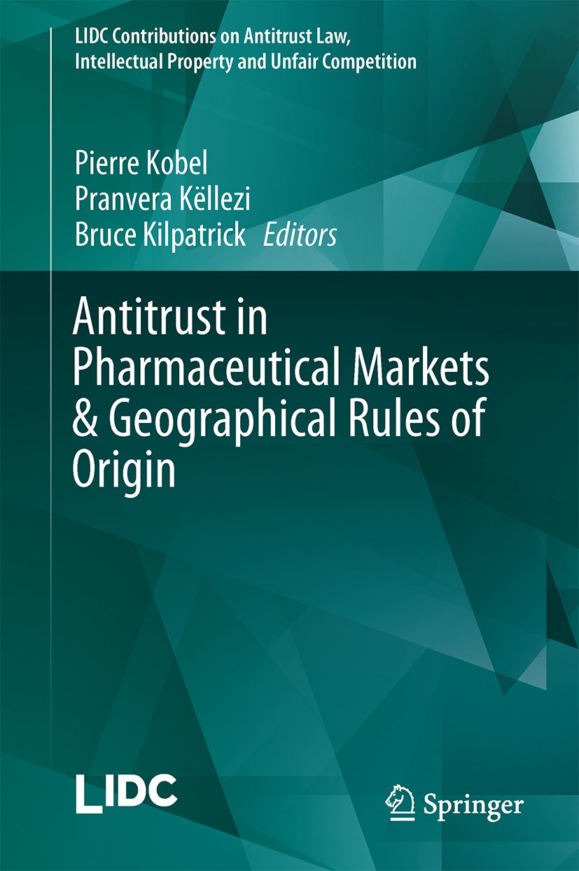 LIDC Contributions on Antitrust Law, Intellectual Property and Unfair Competition