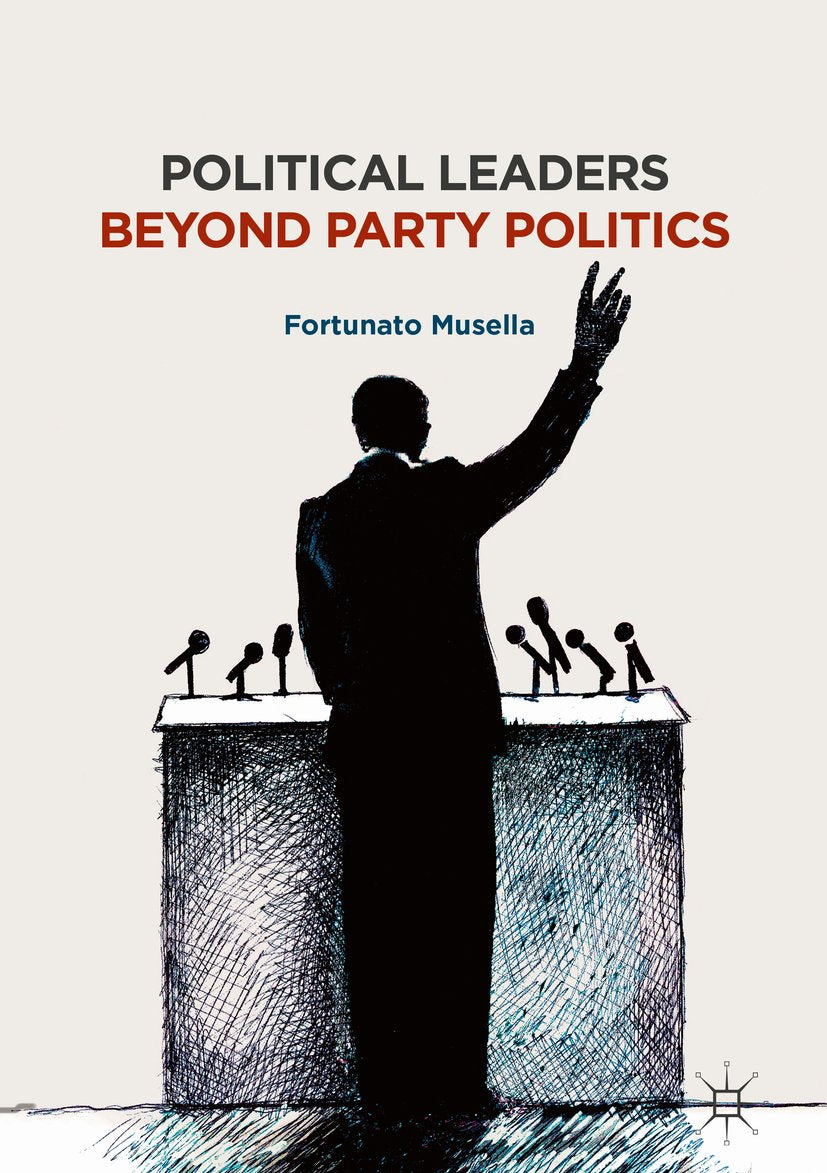 Political Leaders Beyond Party Politics