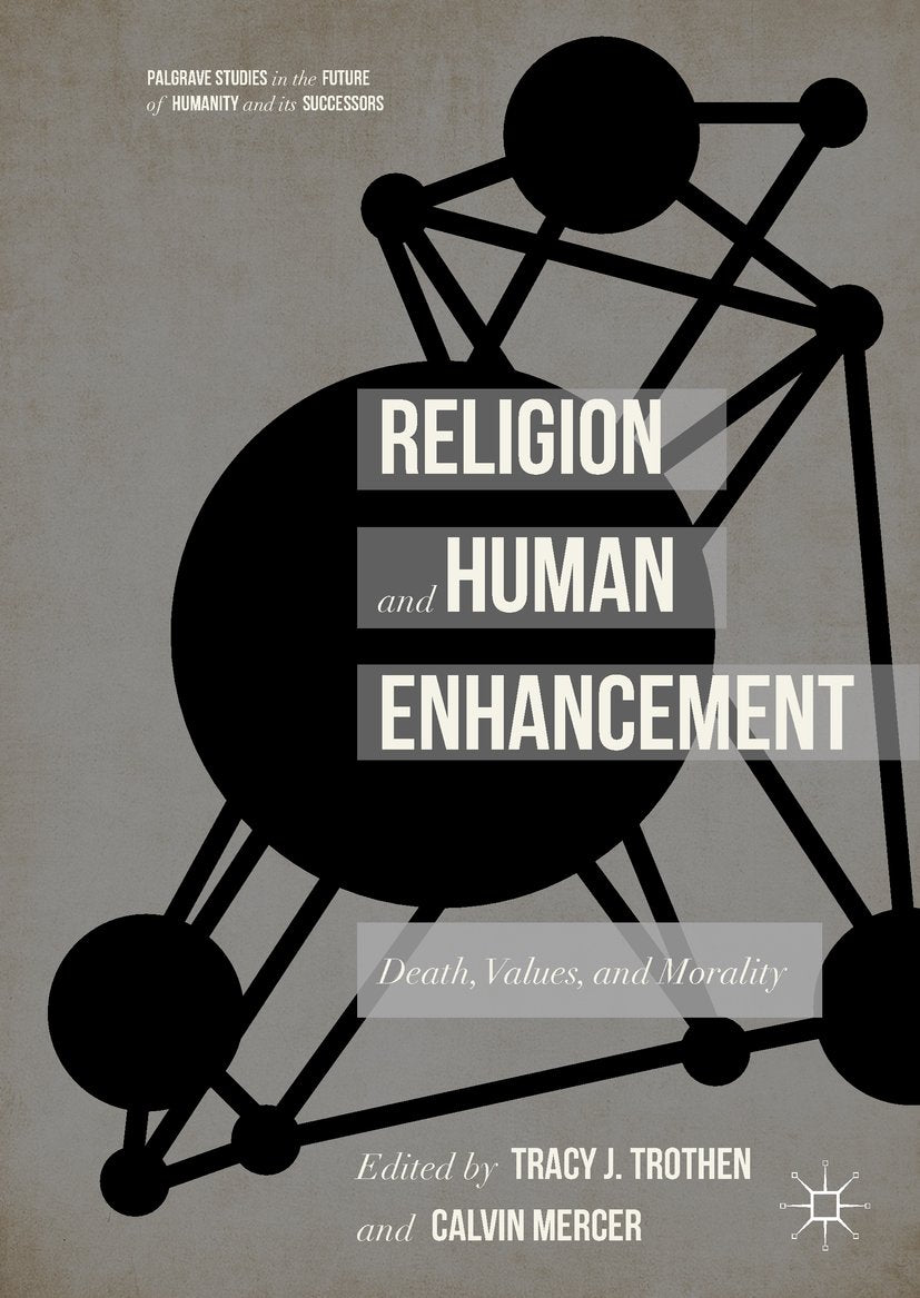 Palgrave Studies in the Future of Humanity and its Successors