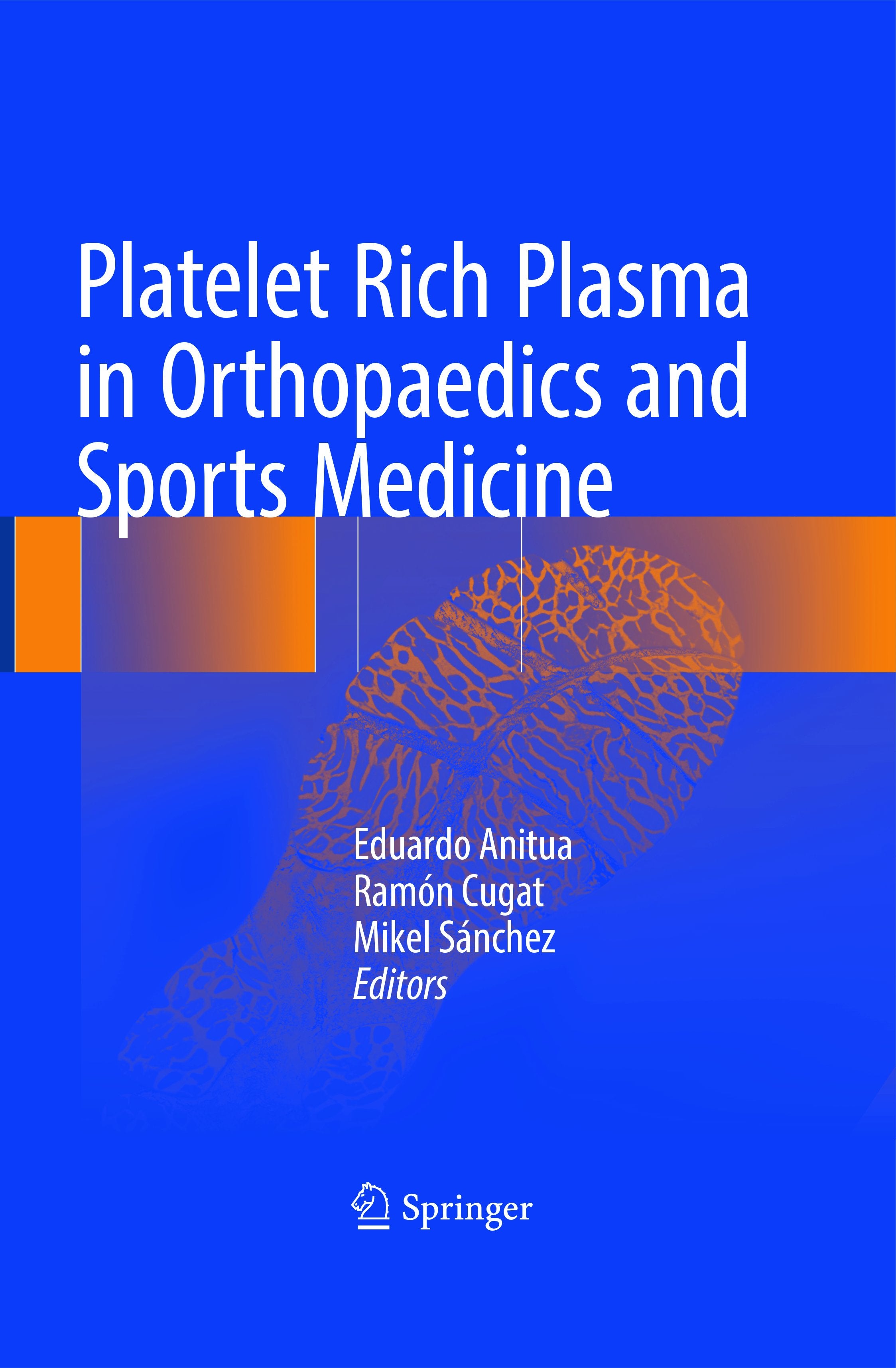 Platelet Rich Plasma in Orthopaedics and Sports Medicine