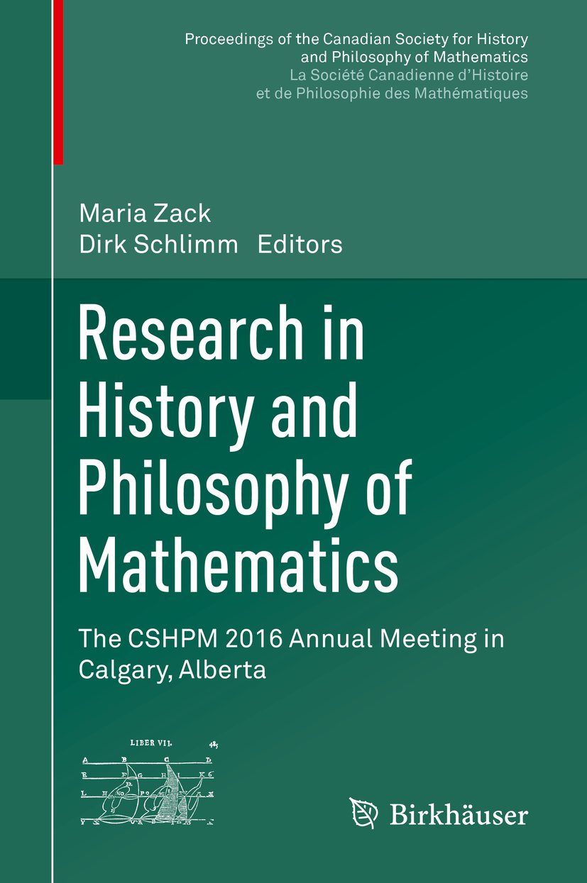 Proceedings of the Canadian Society for History and Philosophy of Mathematics/ Société canadienne d’histoire et de philosophie des mathématiques