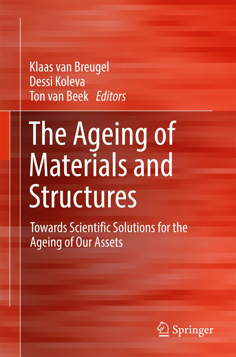 The Ageing of Materials and Structures