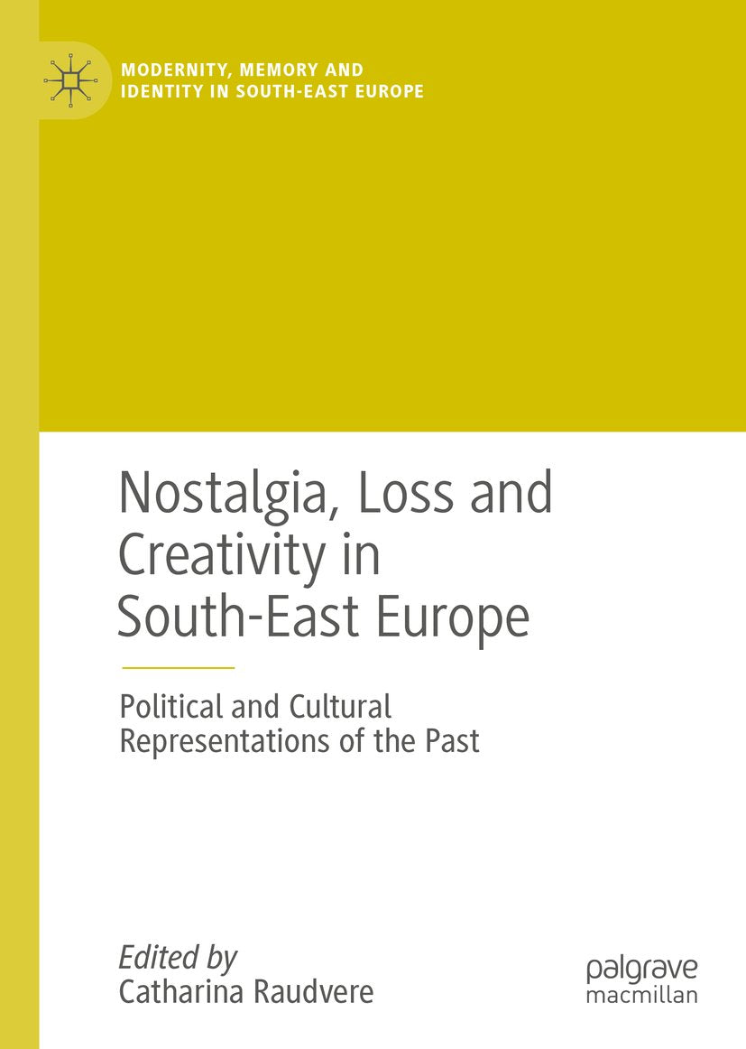 Modernity, Memory and Identity in South-East Europe