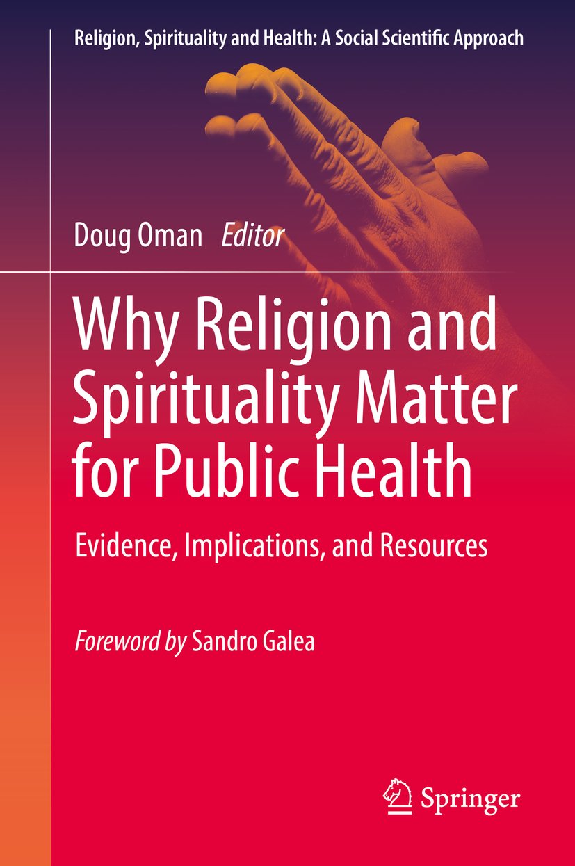 Religion, Spirituality and Health: A Social Scientific Approach