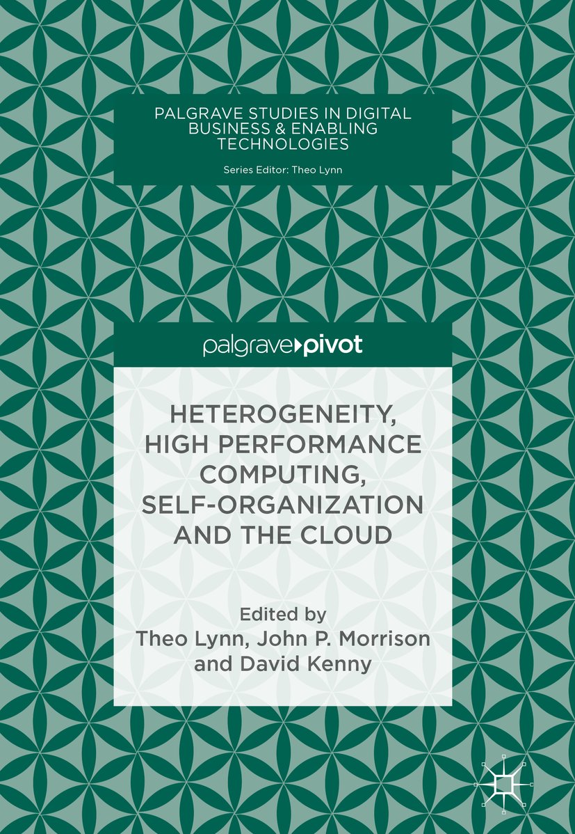 Heterogeneity, High Performance Computing, Self-Organization and the Cloud