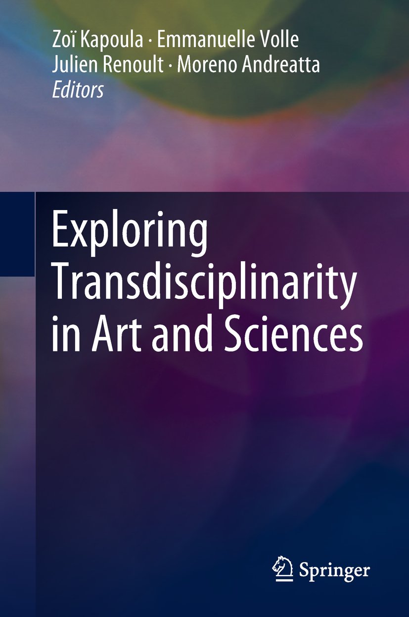 Exploring Transdisciplinarity in Art and Sciences