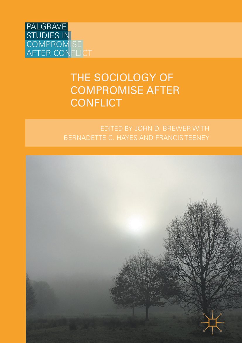 Palgrave Studies in Compromise after Conflict
