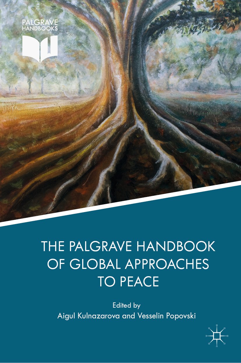 The Palgrave Handbook of Global Approaches to Peace