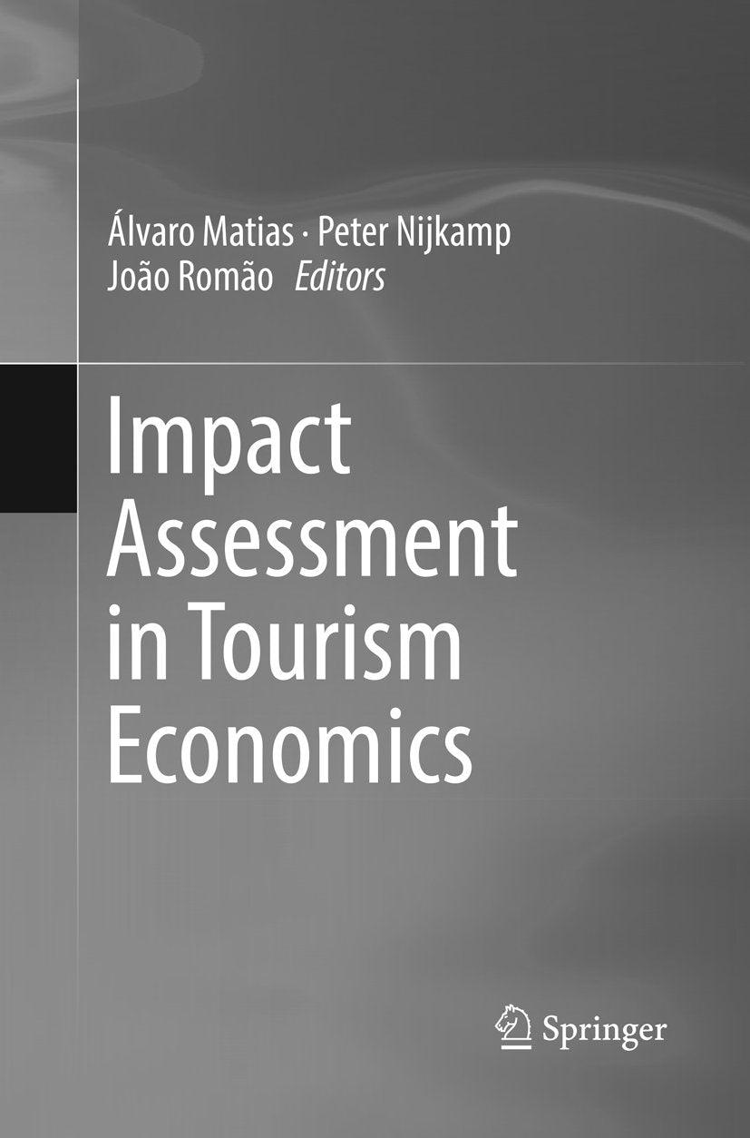 Impact Assessment in Tourism Economics