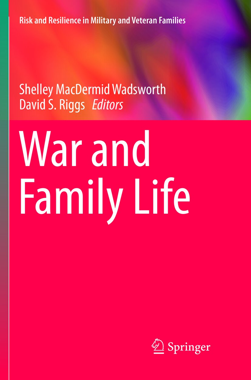 Risk and Resilience in Military and Veteran Families