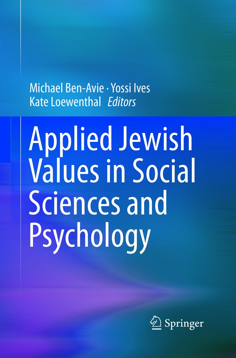 Applied Jewish Values in Social Sciences and Psychology