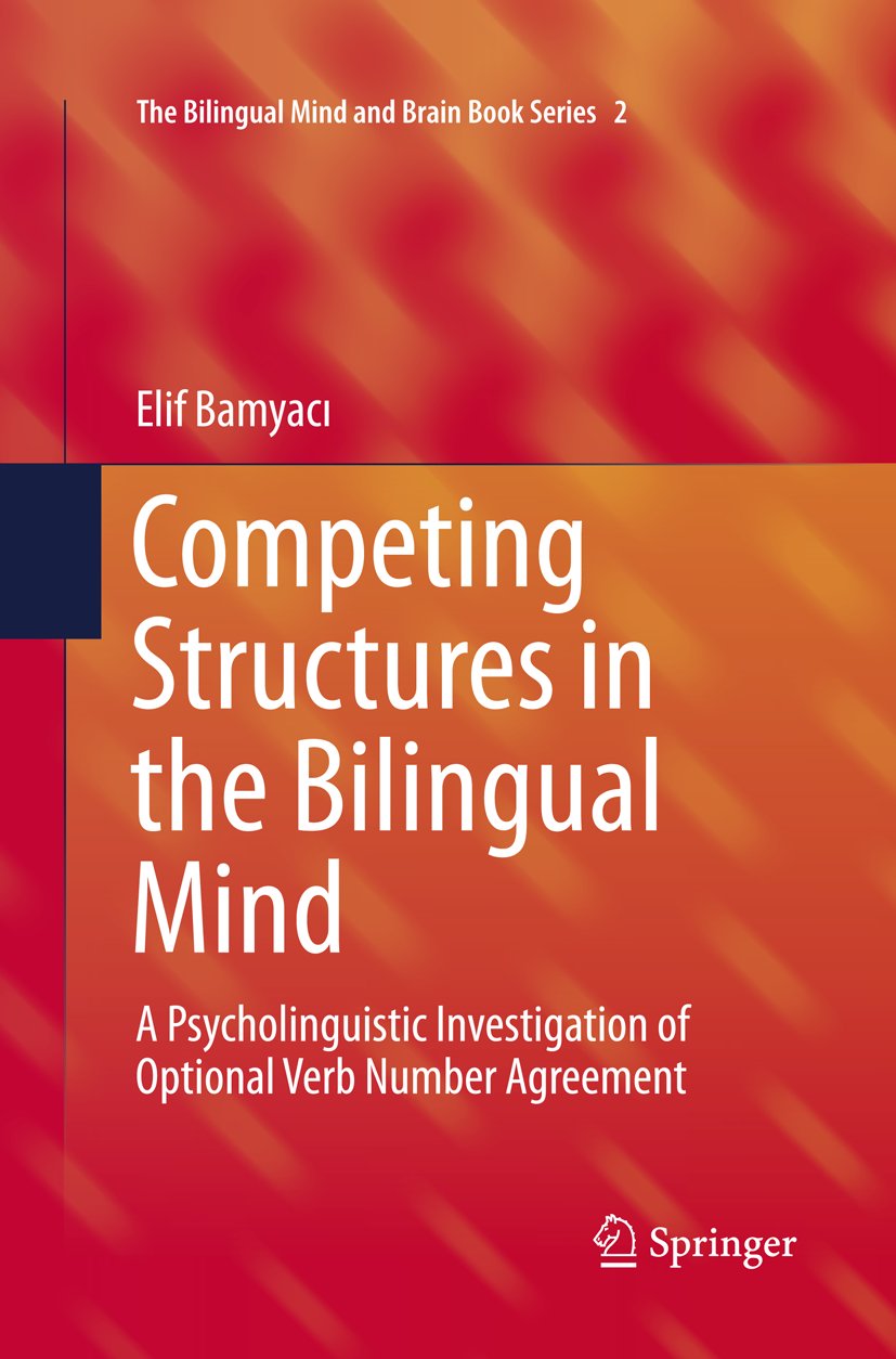The Bilingual Mind and Brain Book Series