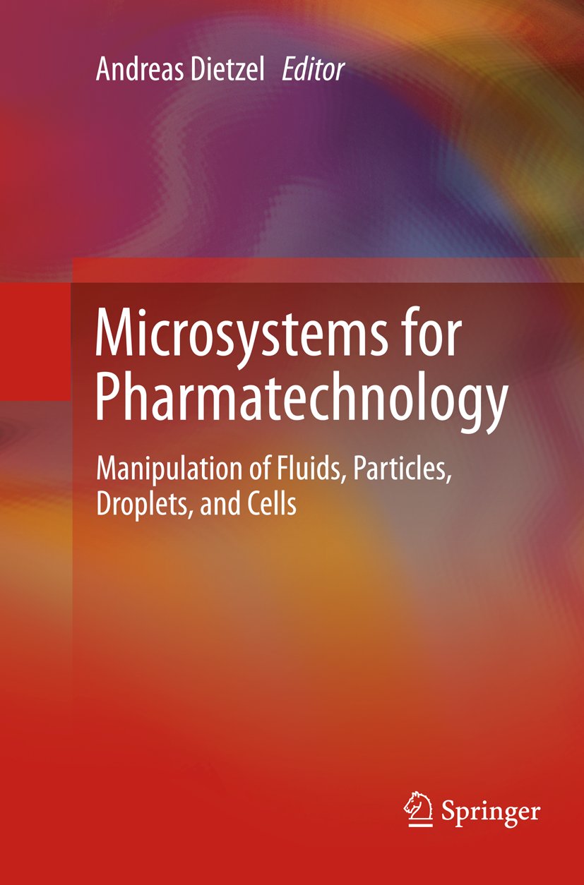 Microsystems for Pharmatechnology