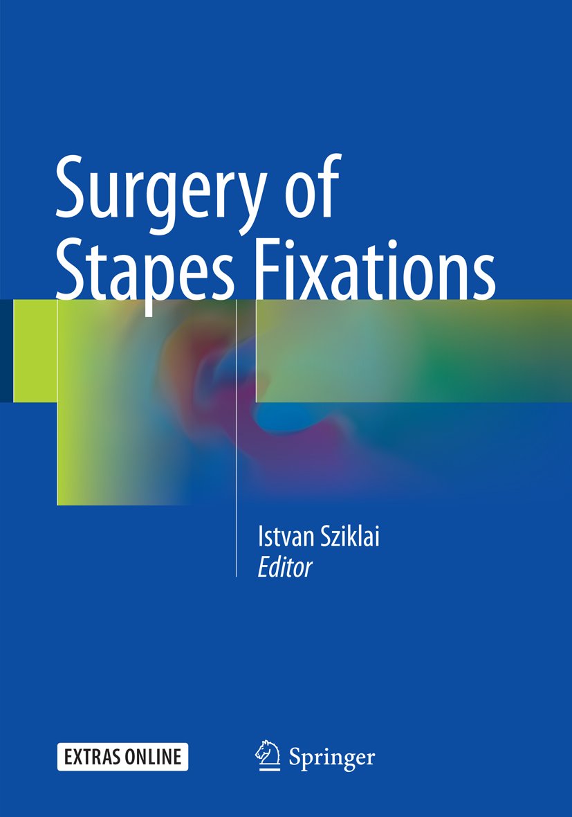 Surgery of Stapes Fixations