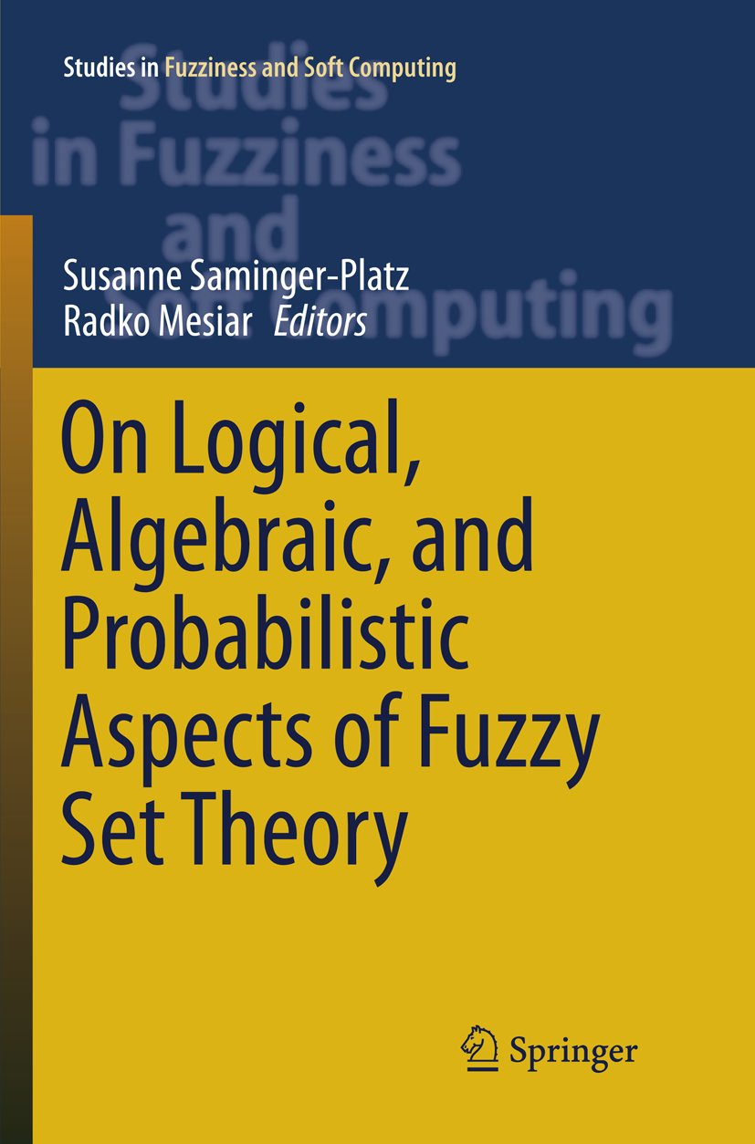 Studies in Fuzziness and Soft Computing