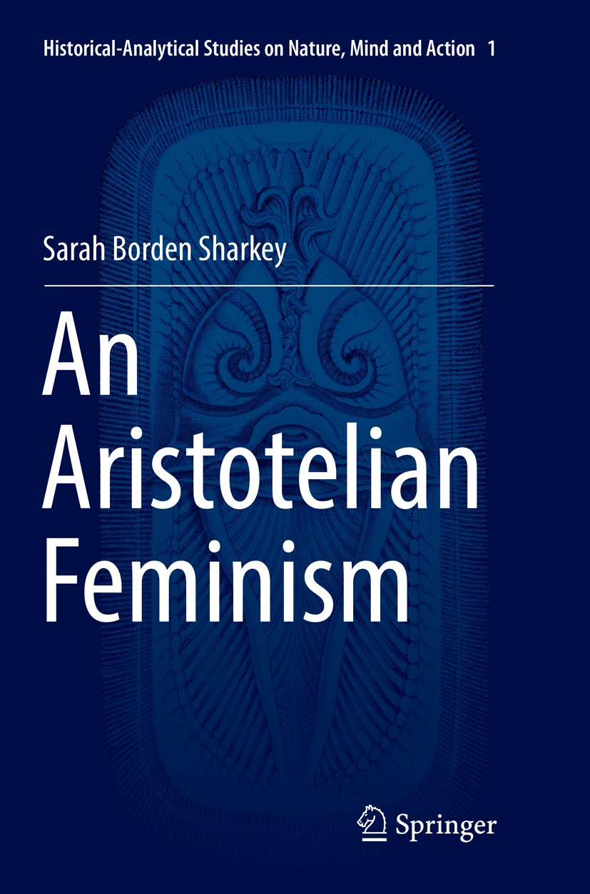 Historical-Analytical Studies on Nature, Mind and Action