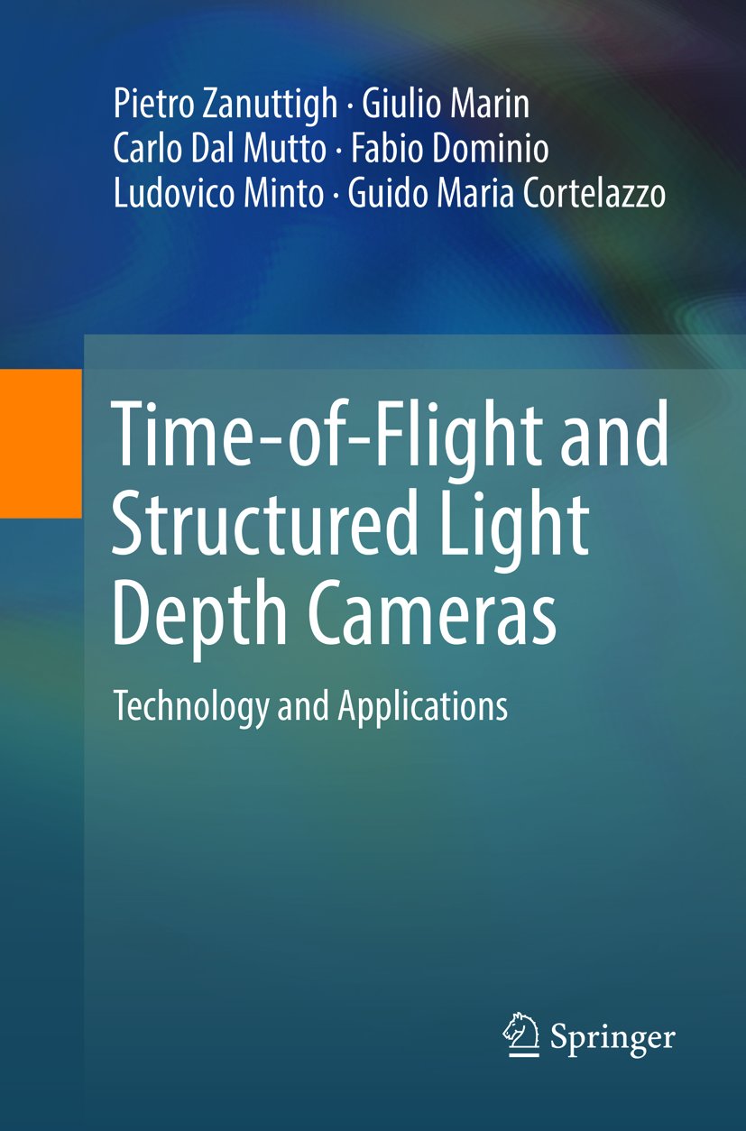 Time-of-Flight and Structured Light Depth Cameras