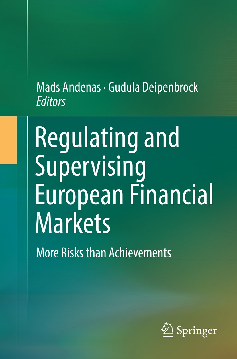 Regulating and Supervising European Financial Markets
