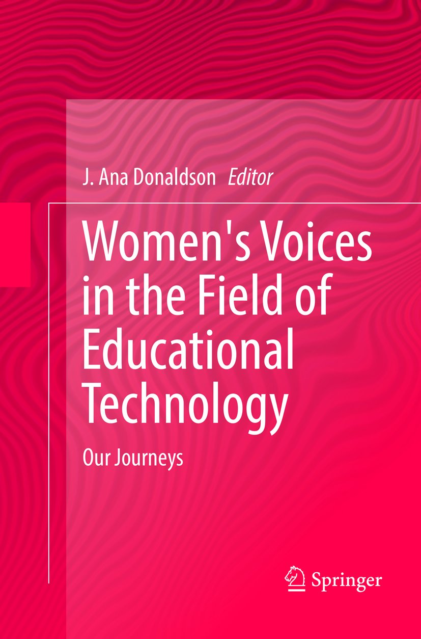 Women's Voices in the Field of Educational Technology