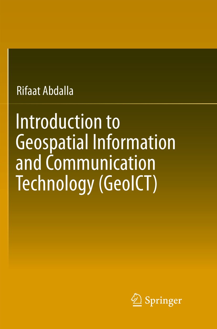 Introduction to Geospatial Information and Communication Technology (GeoICT)