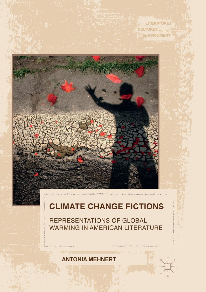 Literatures, Cultures, and the Environment