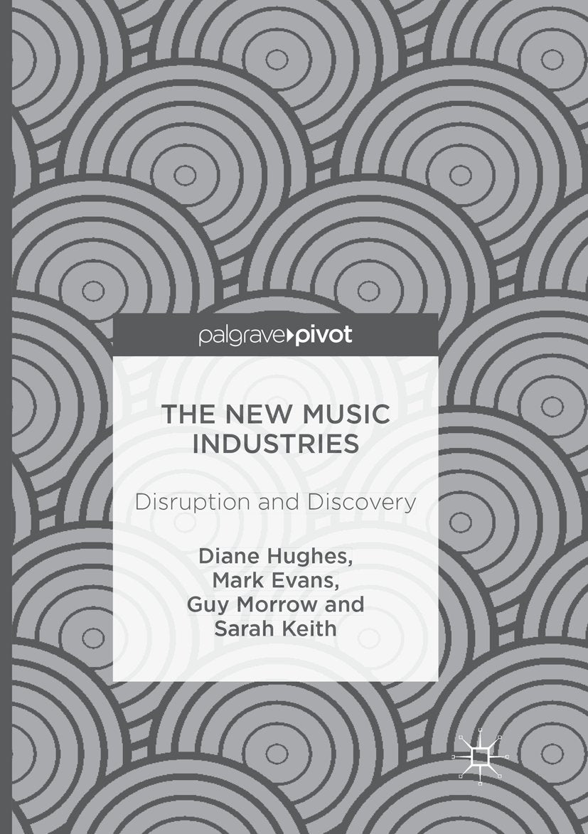 The New Music Industries
