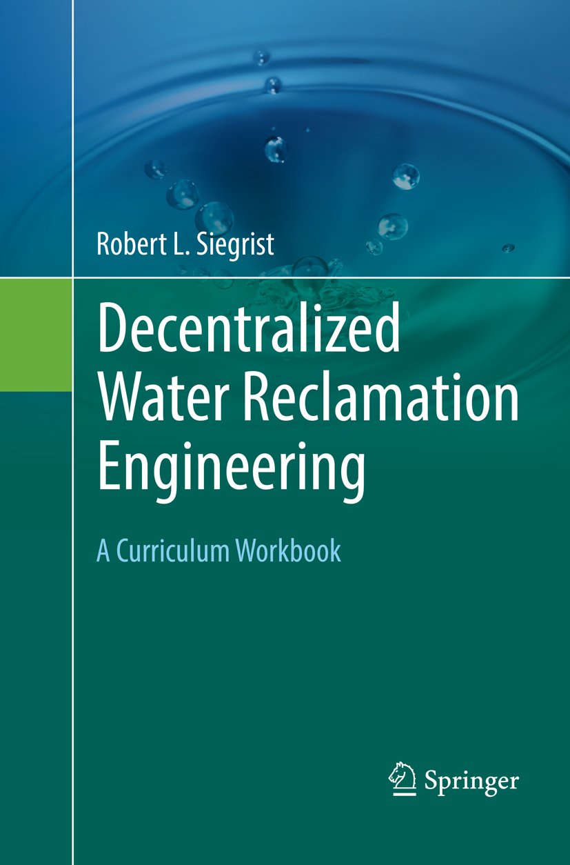 Decentralized Water Reclamation Engineering