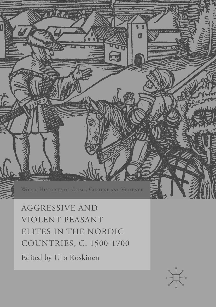 World Histories of Crime, Culture and Violence