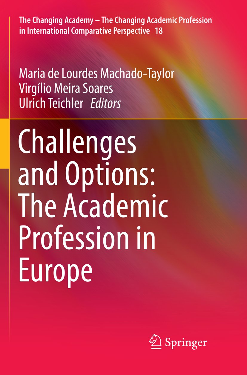 The Changing Academy – The Changing Academic Profession in International Comparative Perspective