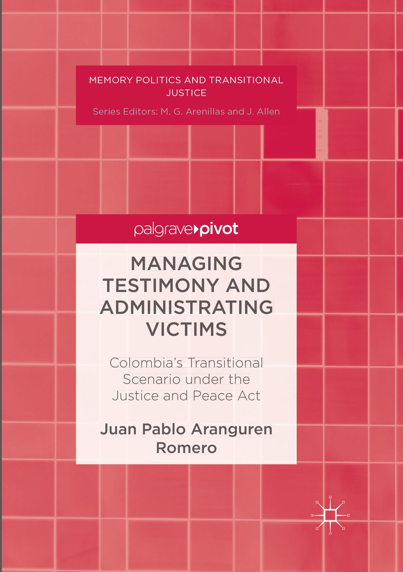Memory Politics and Transitional Justice