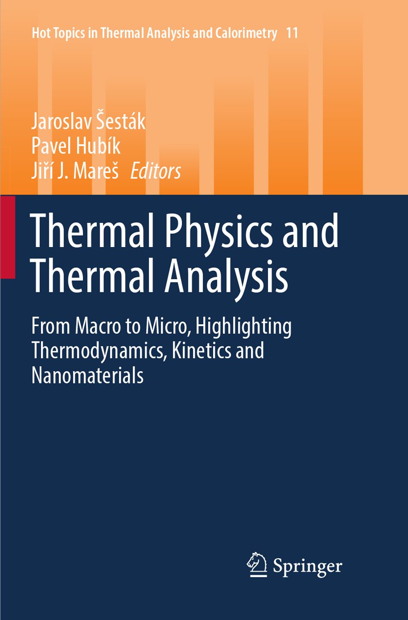 Hot Topics in Thermal Analysis and Calorimetry