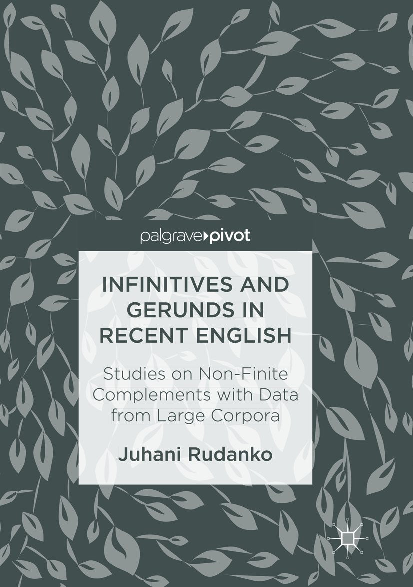 Infinitives and Gerunds in Recent English