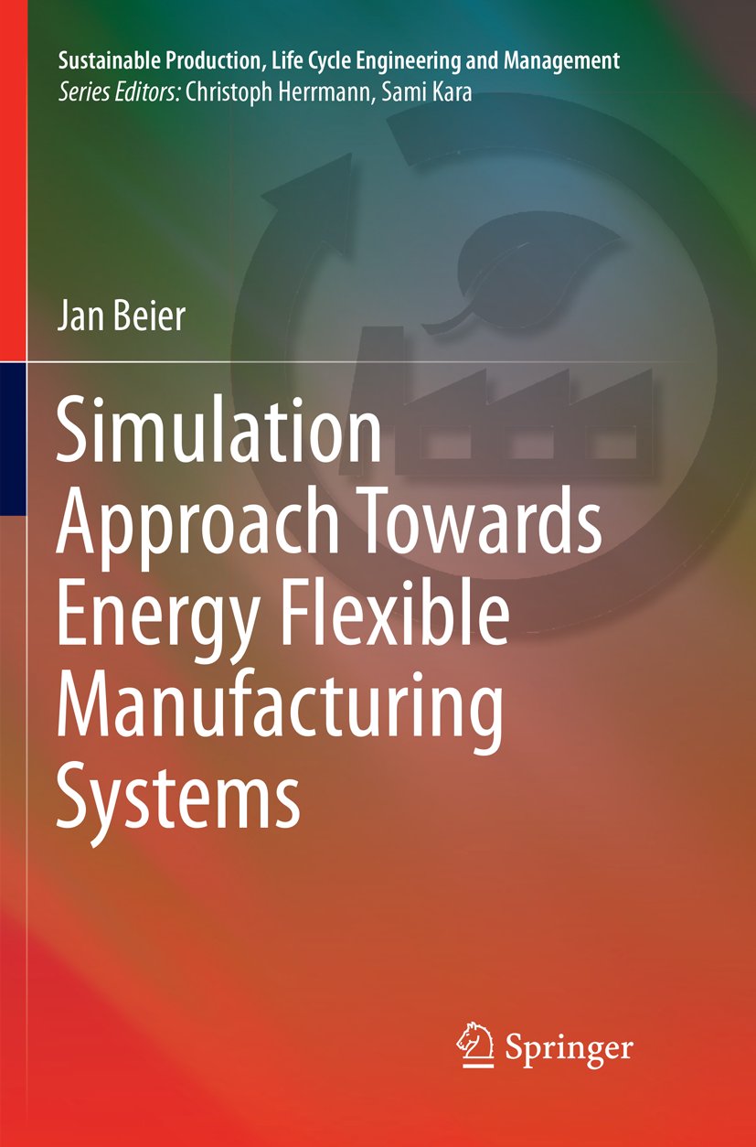 Sustainable Production, Life Cycle Engineering and Management