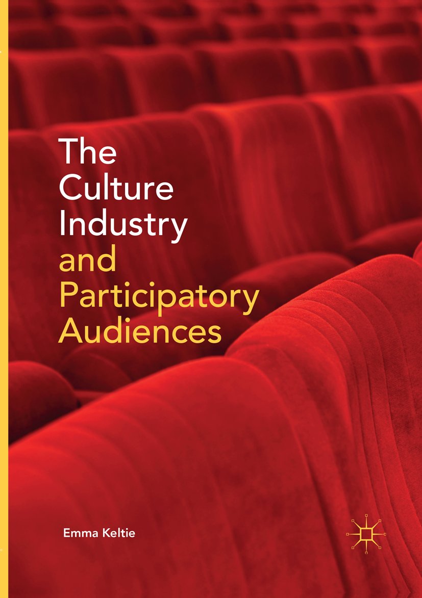 The Culture Industry and Participatory Audiences