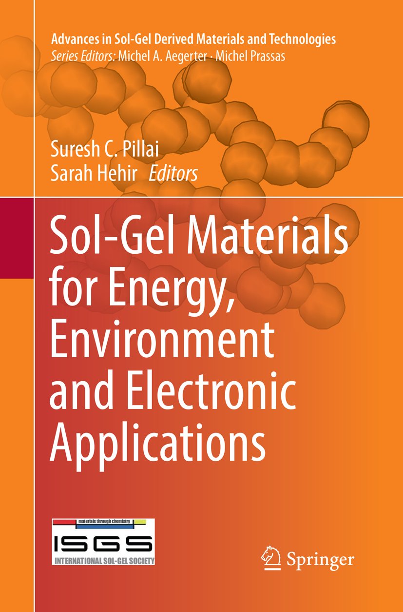 Advances in Sol-Gel Derived Materials and Technologies