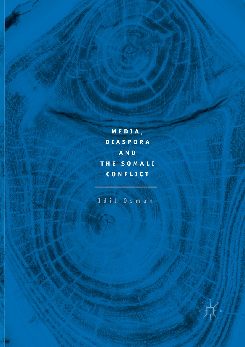 Media, Diaspora and the Somali Conflict