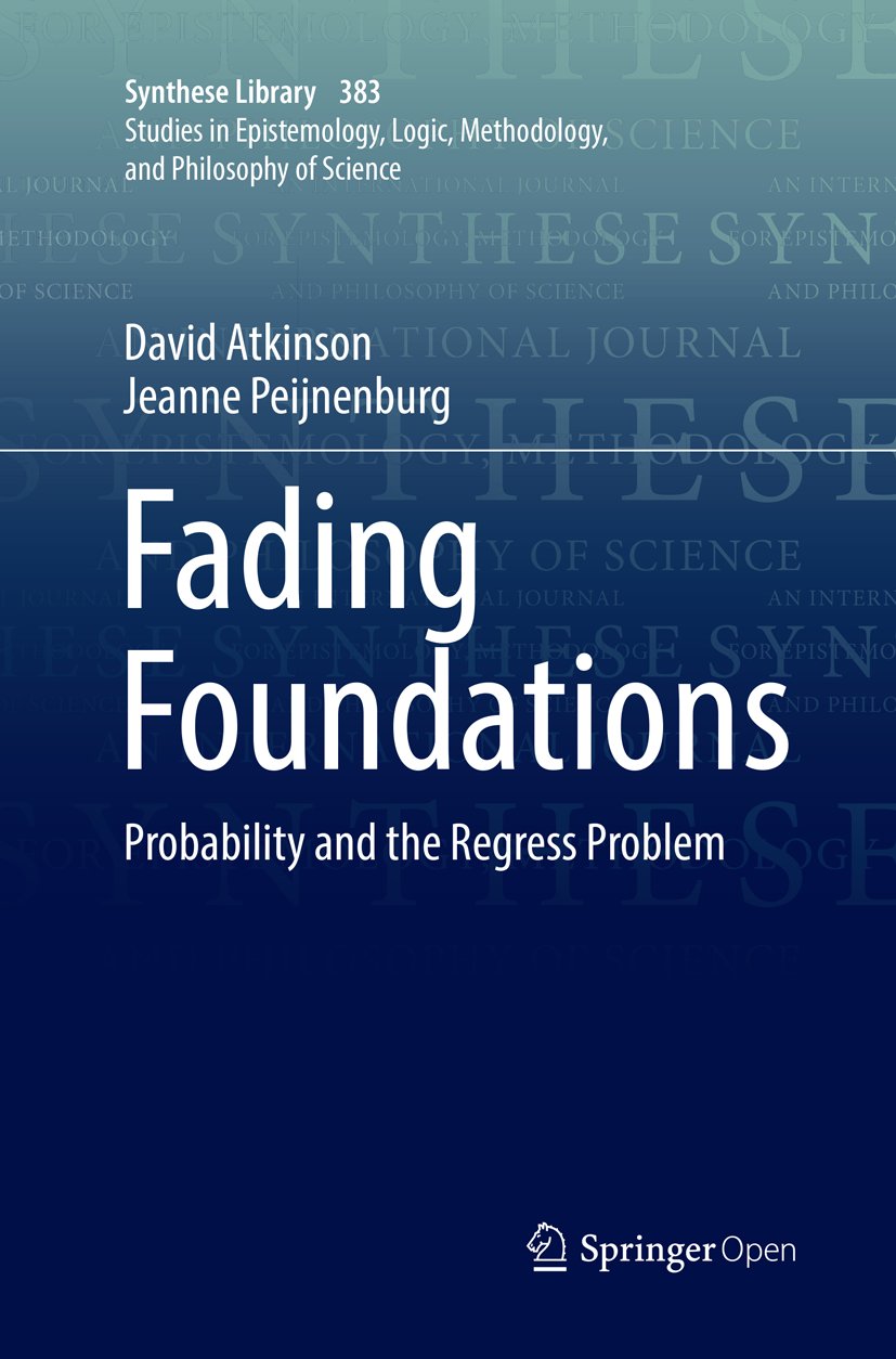 Synthese Library: Probability and the Regress Problem