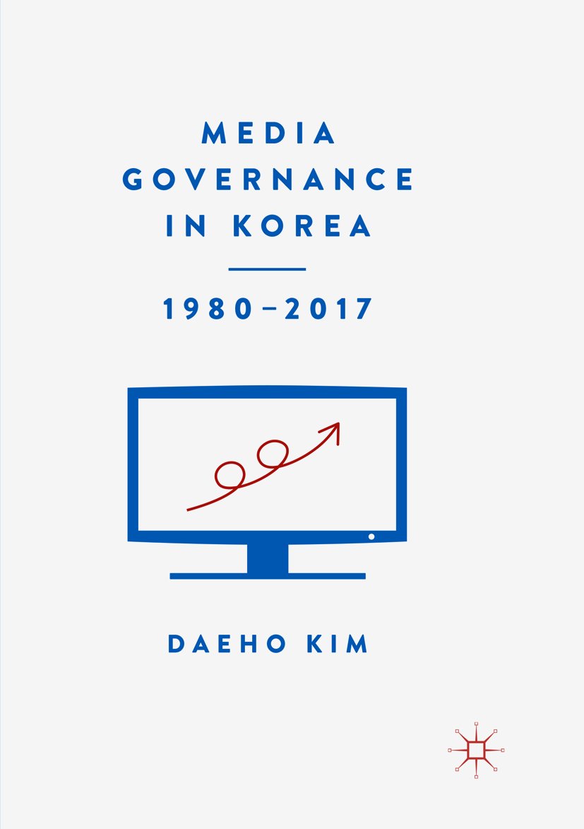 Media Governance in Korea 1980–2017