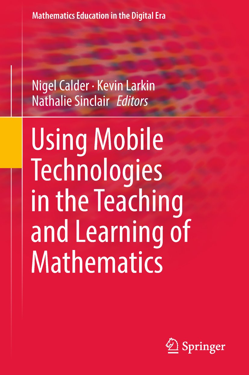 Mathematics Education in the Digital Era