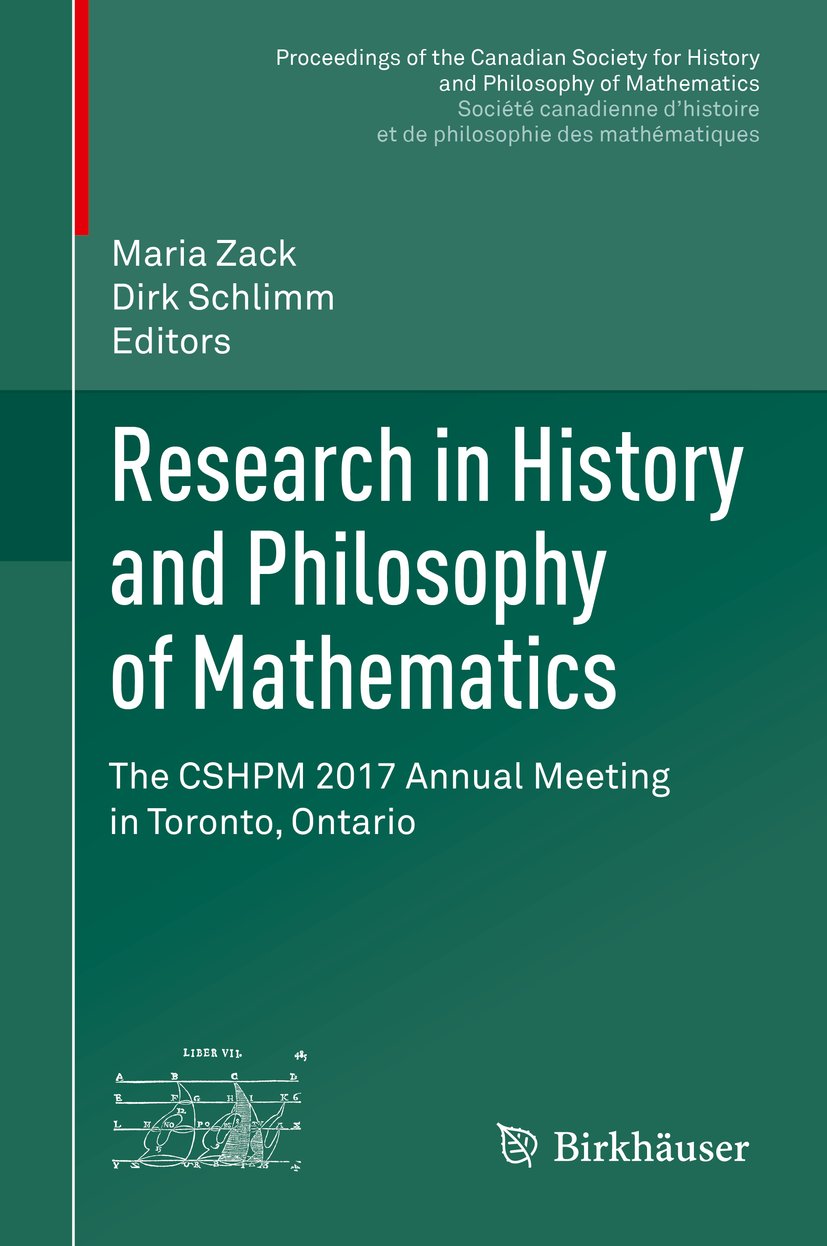 Proceedings of the Canadian Society for History and Philosophy of Mathematics/ Société canadienne d’histoire et de philosophie des mathématiques