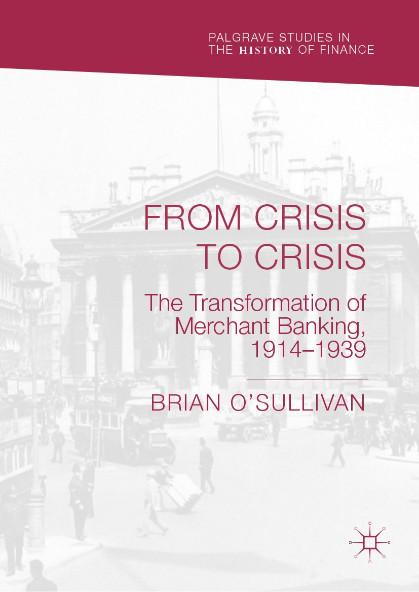 Palgrave Studies in the History of Finance