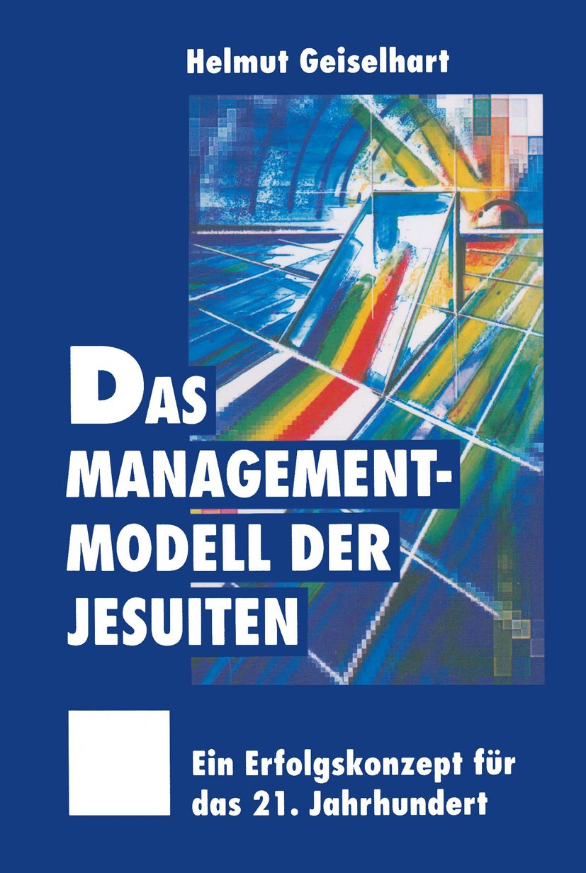 Das Managementmodell der Jesuiten