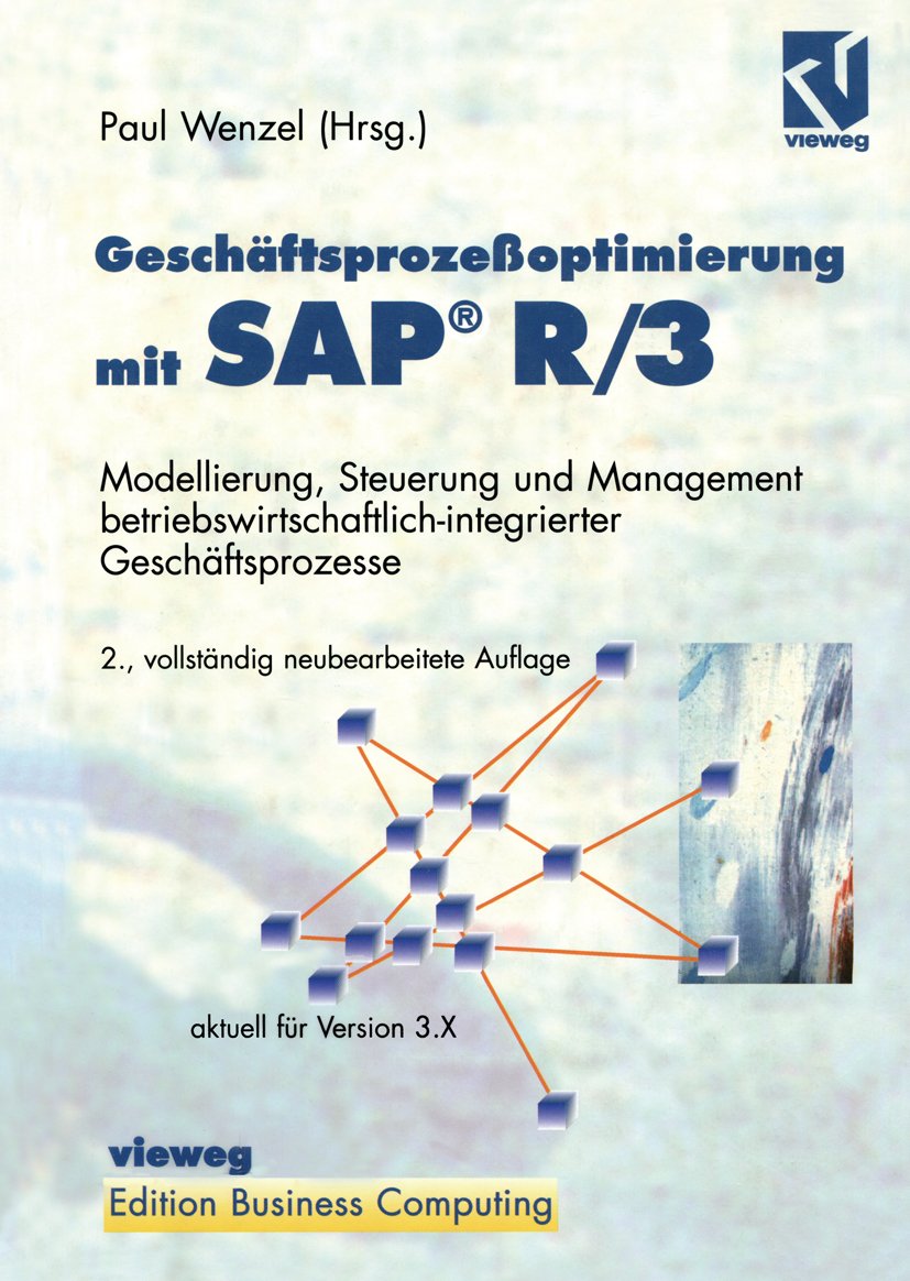 Geschäftsprozeßoptimierung mit SAP® R/3