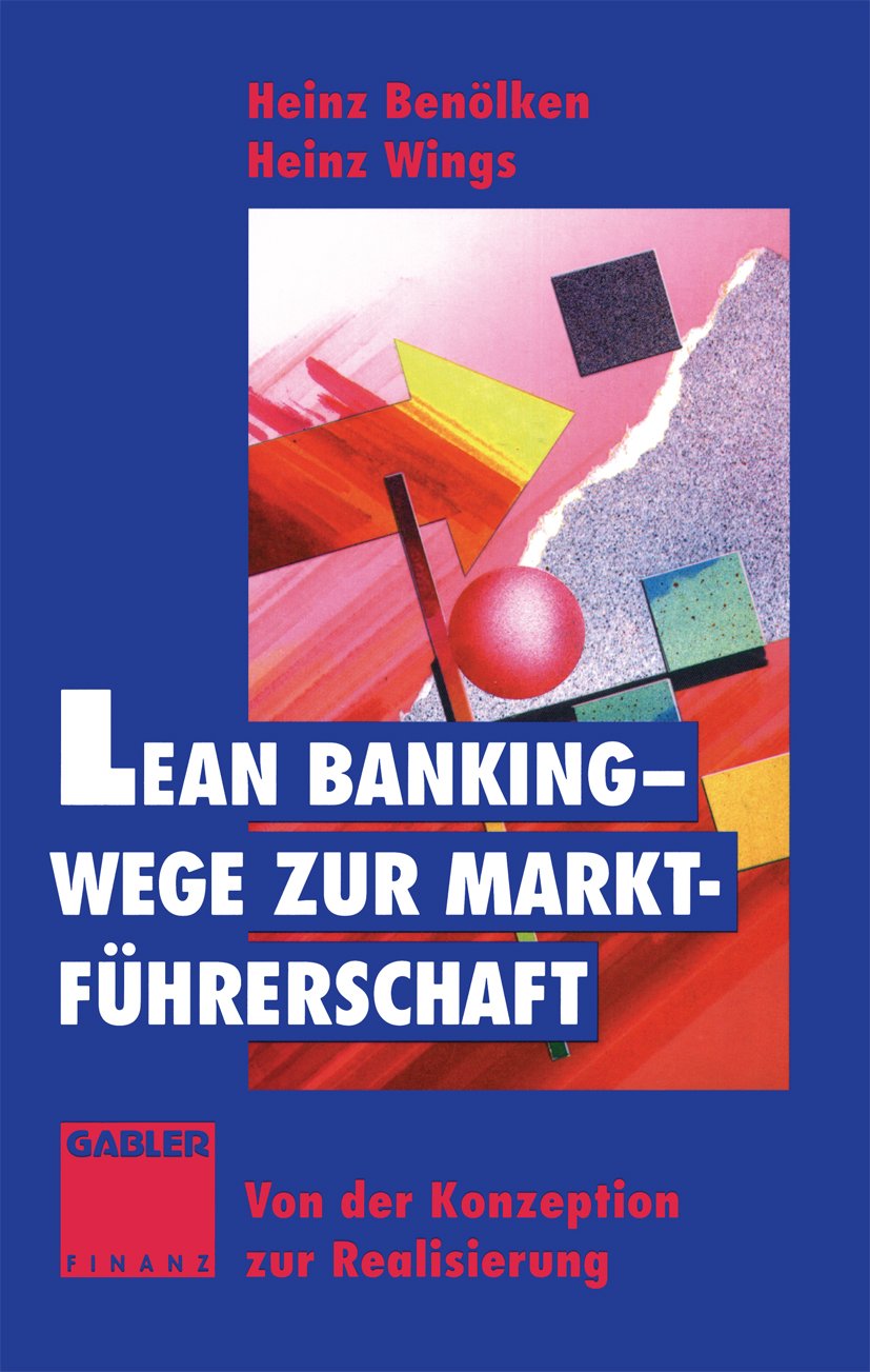 Lean Banking — Wege zur Marktführerschaft