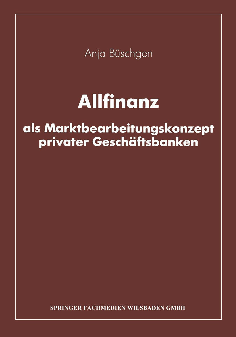 Allfinanz als Marktbearbeitungskonzept privater Geschäftsbanken