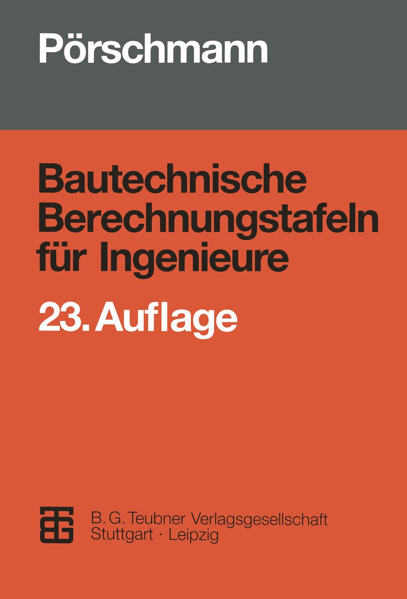 Bautechnische Berechnungstafeln für Ingenieure