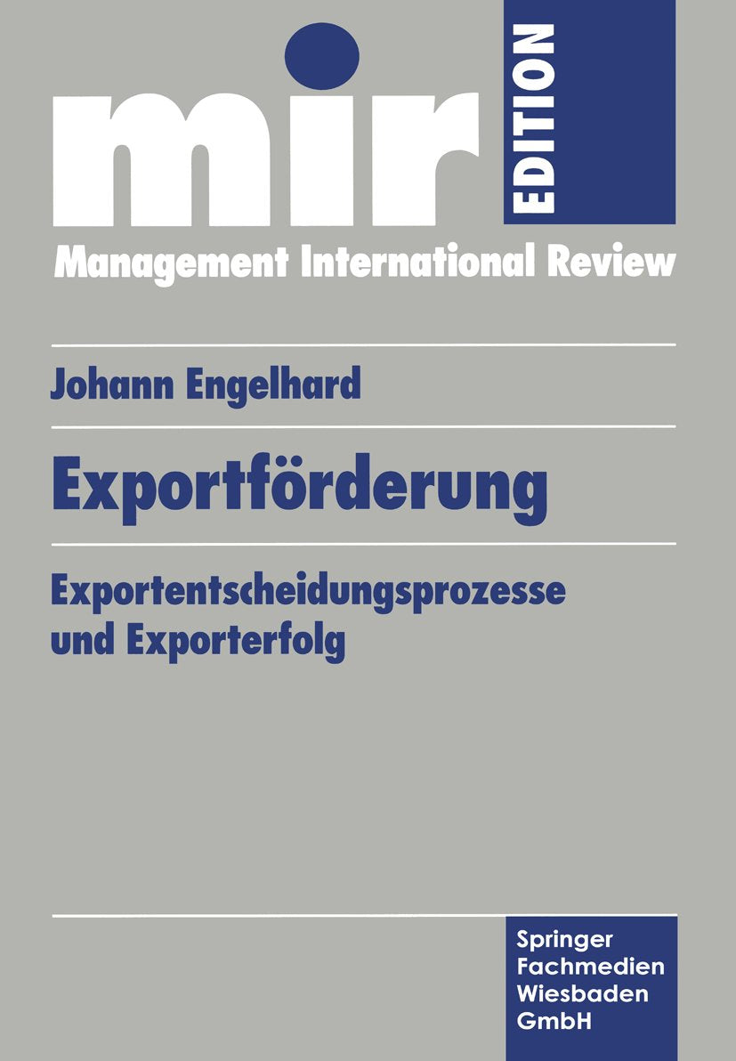 mir-Edition: Exportentscheidungsprozesse und Exporterfolg
