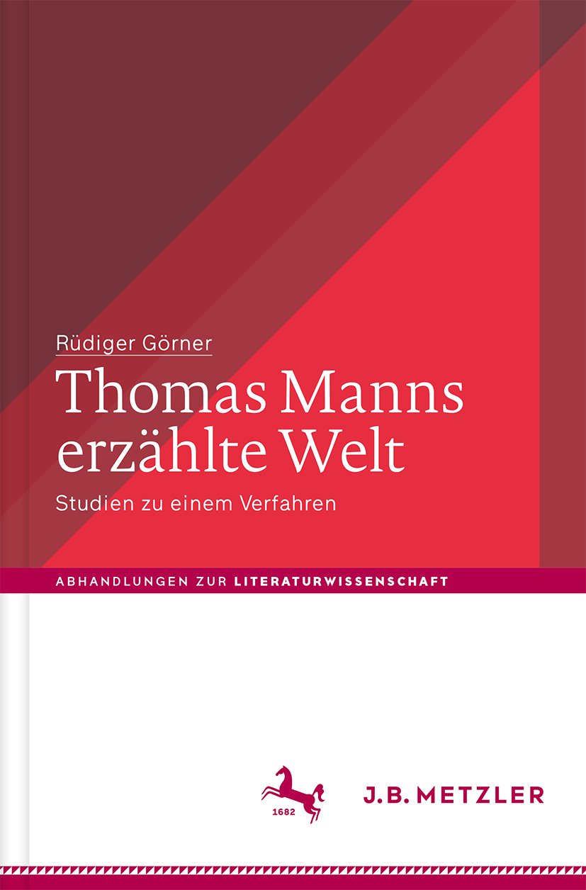 Thomas Manns erzählte Welt